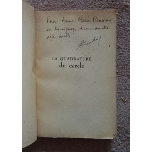 Raymonde Temkine La Quadrature Du Cercle S.P. Avec Envoi Autographe Signé 1946 Editions Du Myrte