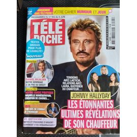 Tele Poche N° 3094 / Johnny Hallyday : Les Etonnantes Ultimes Revelations De Son Chauffeur