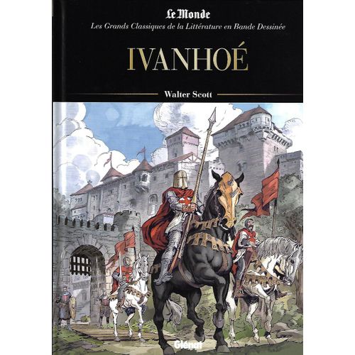 Les Grands Classiques De La Littérature En Bd 33 Ivanhoe