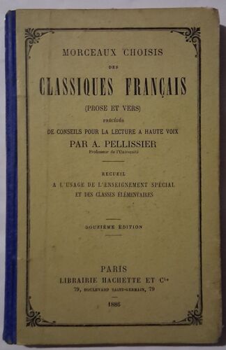 Morceaux Choisis Des Classiques Français (Prose Et Vers) Précédés De Conseils Pour La Lecture A Haute Voix - A L'Usage De L'Enseignement Spécial Et Des Classes Elémentaires