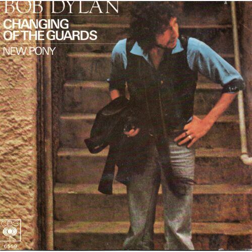 Bob Dylan "Changing Of The Guards/New Pony" Vinyle 45 T 17 Cm - Single - Cbs - 1978