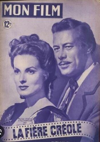 Mon Film N° 141 _ 4 Mai 1949 _ Maureen O' Hara Er Rex Harrison Dans "La Fière Créole" : Film De John M. Stahl ; Production 20th Century Fox De William A. Bacher