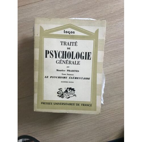 Traité De Psychologie Générale, Maurice Pradines, P.U.F. 4ème Édition, 3 Volumes. Attention Second Volume