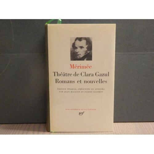 Théâtre De Clara Gazul. Romans Et Nouvel