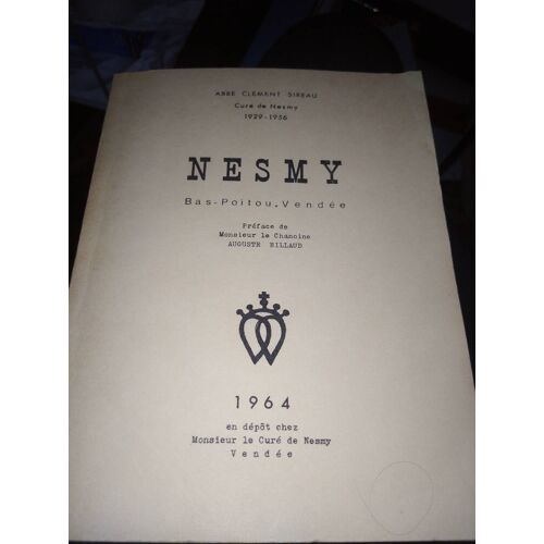 Nesmy, Bas Poitou, Vendée Par L'Abbé Clément Sireau