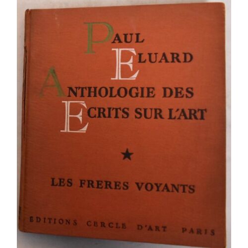 Anthologie Des Ecrits Sur L'art Paul Eluard