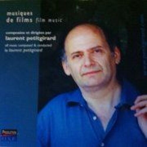 Laurent Petitgirard Musiques De Films