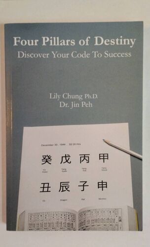 Bazi, Ba Zi, Four Pillars Of Destiny, Discover Your Code To Success, Dr Jin Peh