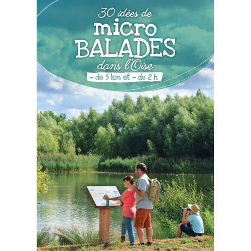 30 Idées De Micro Balades Dans L'Oise