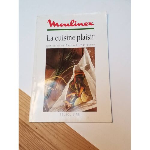 La Cuisine Plaisir - Moulinex