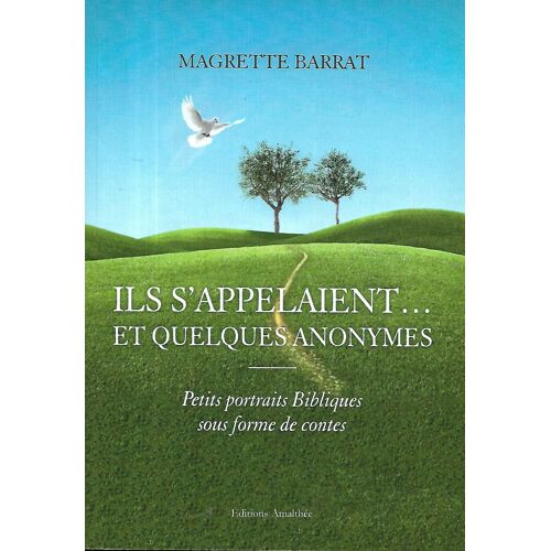 Ils S'Appelaient .... Et Quelques Anonymes