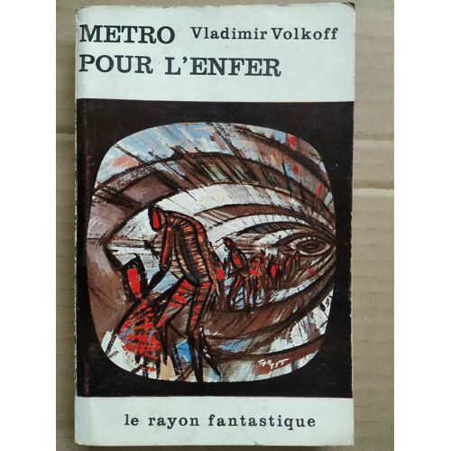 Métro Pour L'enfer Le Rayon Fantastique Hachette