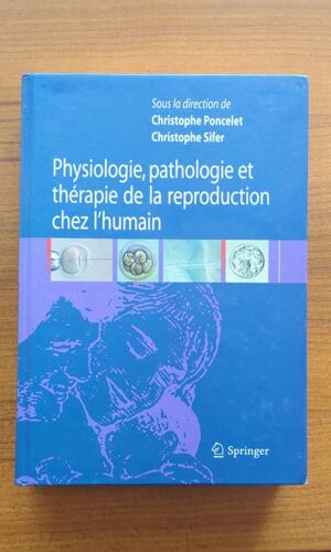 Physiologie Pathologie Et Thérapie De La Reproduction Chez L'Humain