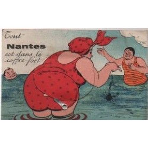 Carte Postale Ancienne - Theme Humour - Tout Nantes Est Dans Le Coffre - Fort