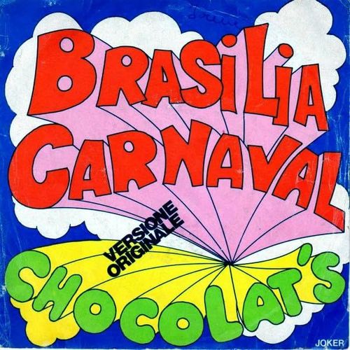 Chocolat'S - Brasilia Carnaval / Chocolate Samba [Vinyle 7 Pouces - 45 Tours] 45 Tr/Min Format : Album Vinyle