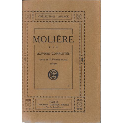 Molière - Oeuvres Complètes (Tome 1), Ornées De 10 Portraits En Pied Coloriés