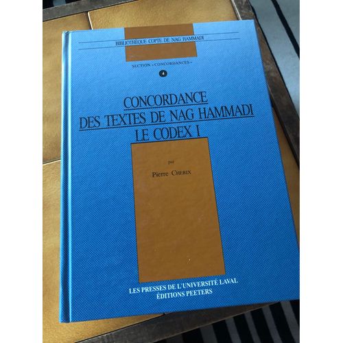Concordance Des Textes De Nag Hammadi. Le Codex I
