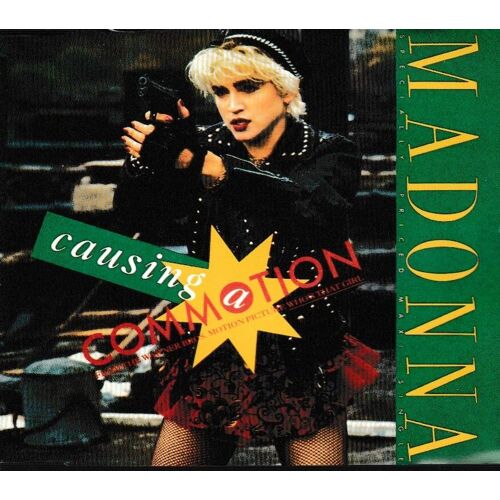 Madonna Causing A Commotion. 1cd Maxi 4 Titres Style: Electro-Pop Synth-Pop & Screen-Stage Soundtrack (P) 1987 ®Sire Records © ®Warner Bros Records Made In Germany By ®W.M.M.E. Alsdorf Jewel Case Slim