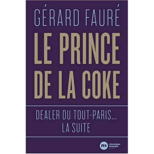 Le Prince De La Coke De Gerard Fauré
