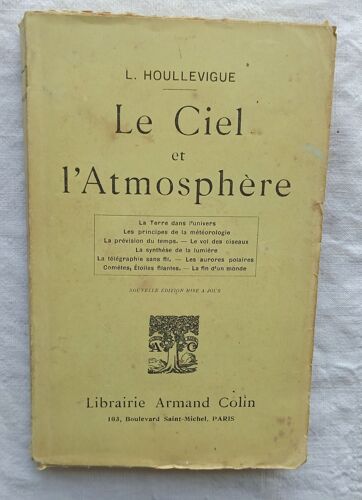 Louis Houllevigue, Le Ciel Et L'Atmosphère, Librairie Armand Colin, 1922