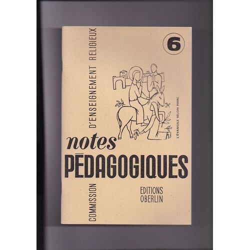 Notes Pédagogiques 6 : L'Évangile Selon Marc