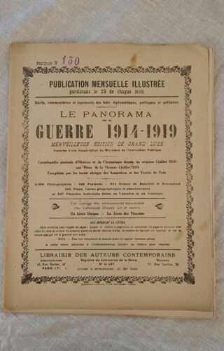 Publication Mensuelle Illustrée No 130 . Le Panorama De La Guerre 1914 -1919 .