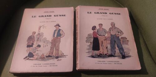 Le Grand Gusse, 2 Volumes, Arthur Masson, Illustrés Par A.Dupont, Librairie Vanderlinden, Bruxelles