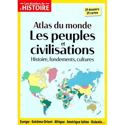 Atlas Du Monde : Les Peuples Et Civilisations