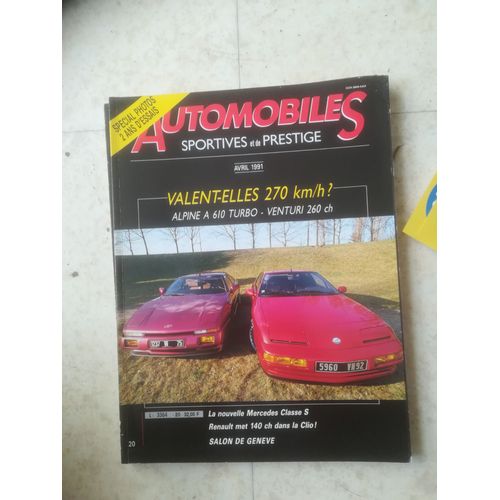 Automobiles Sportives Et De Prestige 20 De 1991 Clio 16s,Alpine A610 Turbo,Venturi 260cv,Salon Geneve,Mercedes S W140