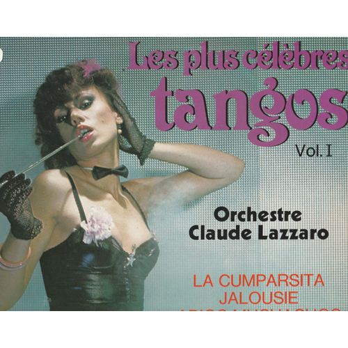 Lp 33 Orchestre Claude Lazzaro Les Plus Célèbres Tangos Volume 1 - Blue Tango - Hernandos Hideaway - La Violettera - Querilla Anita - Ole Guapa - Delta 6141 - Königsdorf 1980