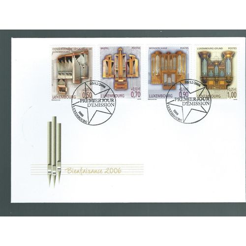 Luxembourg-Fdc-Obl-2006-Yt N°1673-1674-1675-1676-Grandes Orgues