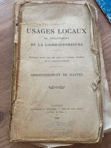 Recueil Des Usages Locaux Du Département De La Loire-Inférieure - Arrondissement De Nantes - 1924