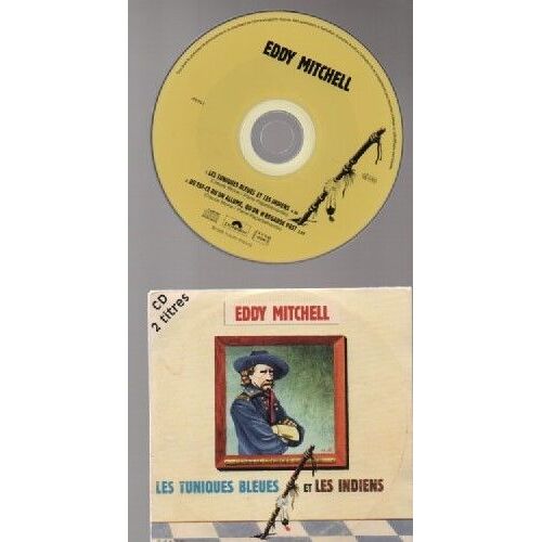 Cd 2 Titres Eddy Mitchell - Les Tuniques Bleues Et Les Indiens