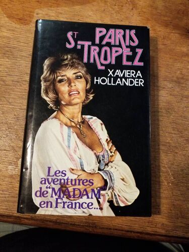 Paris St Tropez, Xaviera Hollander
