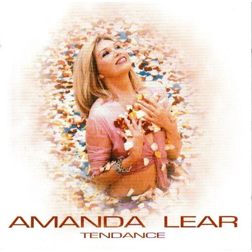 Amanda Lear Tendance. 1cd 14 Titres 3 Bonus Style: House Electro-Pop Euro-Pop & Oriental Theme (P) 2001 ®Le Marais Prod © ®Neo Music ®Sony Music Made In Germany By ®Sonopress «1ère Édition Jewel Case»