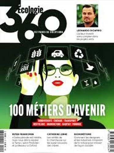 Ecologie 360 Numéro 9 : 100 Métiers D'Avenir