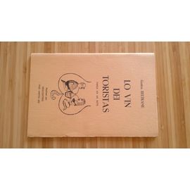 Gaston Beltrame. Lo Vin Dei Toristas - Farça En 1 Acte (1ère Édition) - Lo Darrier Moton - Farça En 1 Acte (2e Édition) Rencontres Fox -Amphoux 15 Avril 1972
