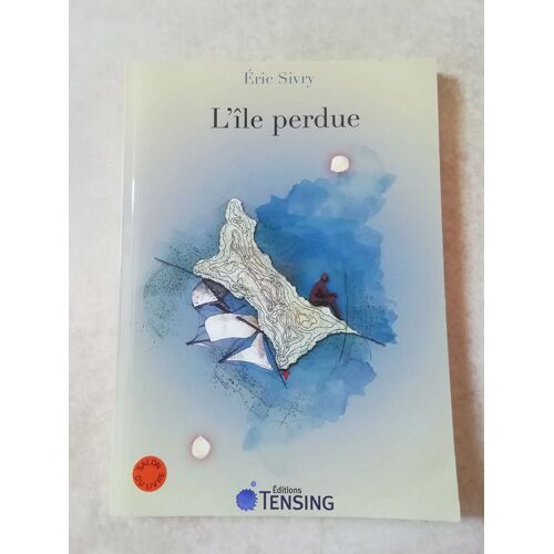 L'Île Perdue - Eric Sivry.