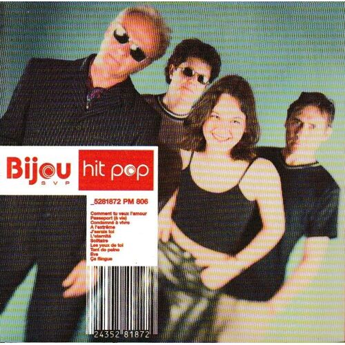 Bijou Hit Pop. 1 Cd 11 Titres Style: Vocal Soul Synth-Pop Contemporary-Theme & Electro-Pop Pop-Rock Ballad. (P) 2000 ®Kré A Tone © ®Xiii Bis Records. Made In France. By ®Xiii Bis. «Jewel Case» Cd Rare