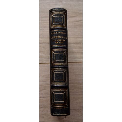 D’Ault Dumesnil - Relation Expédition Afrique En 1830 Conquête D’Algérie 1830