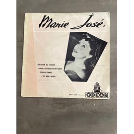 Marie José L Étranger Au Paradis Amour, Castagnettes Et Tango Czardas Tango C Est Bon D Aimer Vinyle 45 T