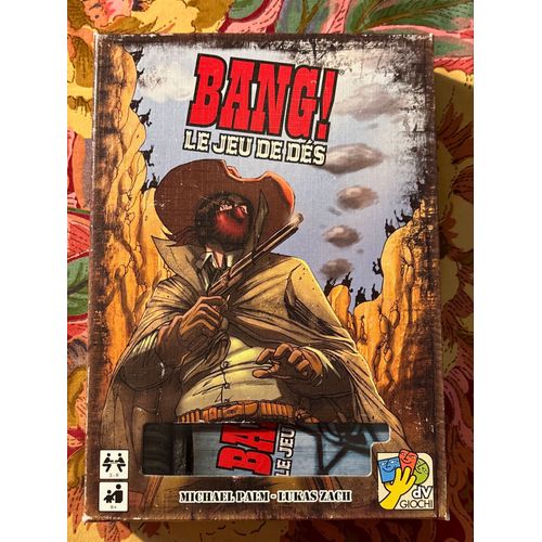 Bang Le Jeu De Dés Et Ses Extensions