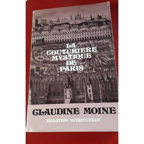 La Couturière Mystique De Paris - Claudine Moine -