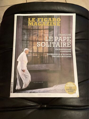 Le Figaro Magazine Des 13-14 Mai 2022. François Le Pape Solitaire. Un Pontificat Contesté. Pourquoi Il N’Écoute Pas Les Critiques.  Spécial Placements: La Nouvelle Donne. 