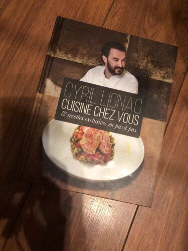 Cyril Lignac 12 Recettes Exclusives