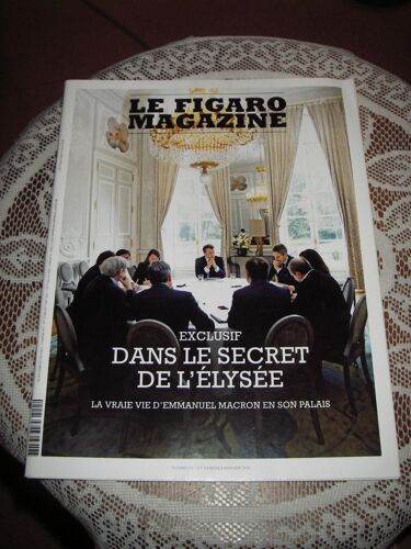 Supplément Le Figaro Magazine - Cahier N°1,- N° 23446 Ert 23447 Des 3 Et 4 Janvier 2020, Exclusif: " Dans Le Secret De L'elisée; La Vraie Vie D' Emmanuel Macron En Son Palais. "