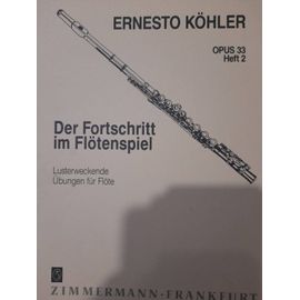 Köhler : Progress In Flute Playing Op. 33 Vol. 2 Zimmermann Zm1091