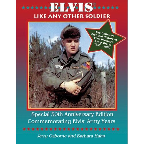 Elvis Presley Like Any Other Soldier Special 50th Ann. Édition Limitée 2000 Ex. Deluxe Hardcover Book +500 Pg Dont 104 Pg Photos Couleur + 1500 Photos Sortie Janvier 2011 Usa