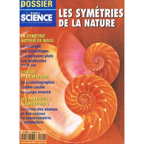 Pour La Science Dossier 20 Symétrie De La Nature (Autour, Ordre & Matière, Particules Élémentaires) 