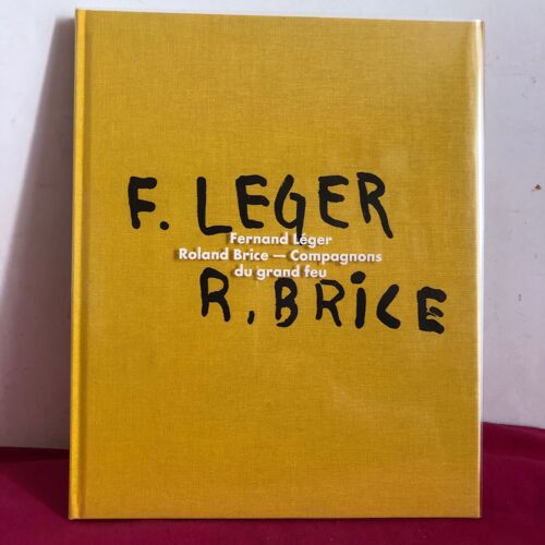 F. Léger R. Brice - Compagnons Du Grand Feu
